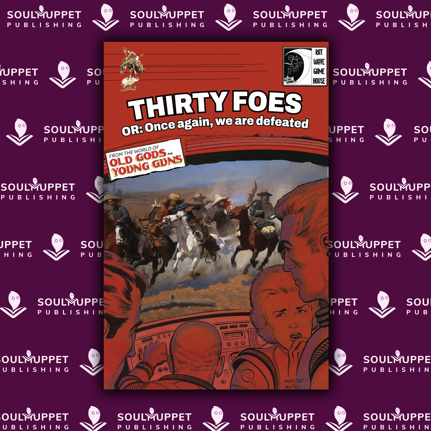 Thirty Foes OR Once again, we are defeated