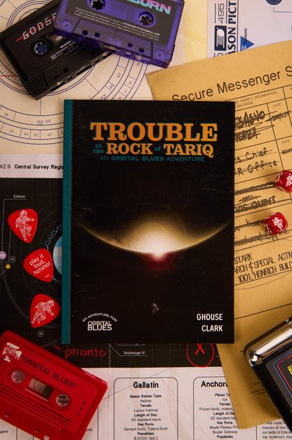 Orbital Blues: Trouble at the Rock of Tariq